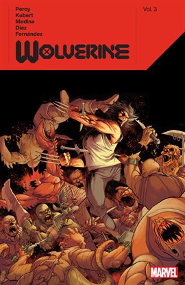 Cover image for Wolverine by Benjamin Percy Vol. 3