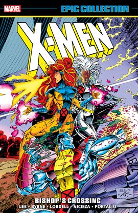 Cover image for X-Men Epic Collection: Bishop's Crossing
