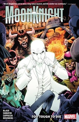 Imagen de portada para Moon Knight Vol. 2: Too Tough to Die
