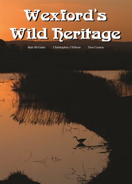Cover image for Wexford's Wild Heritage