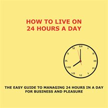 Imagen de portada para How to Live on 24 Hours a Day