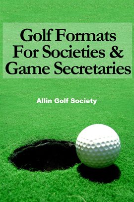 Cover image for Golf Formats for Societies & Game Secretaries
