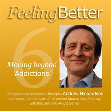 Cover image for Move Beyond your Addiction to a Life that is Much Better