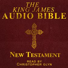 Cover image for The King James Audio Bible New Testament Complete