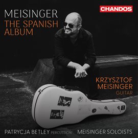 Imagen de portada para Meisinger - The Spanish Album