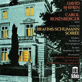 Cover image for Brahms, J.: Clarinet Sonatas Nos. 1 And 2 / Schumann, R.: Fantasiestücke