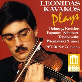 Imagen de portada para Violin Recital: Kavakos, Leonidas - Kroll, W. / Bazzini, A. / Kreisler, F. / Tchaikovsky, P. / Sc...