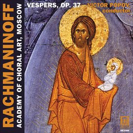 Imagen de portada para Rachmaninov, S.: All-Night Vigil, "Vespers"
