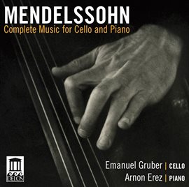 Cover image for Mendelssohn: Complete Music For Cello And Piano