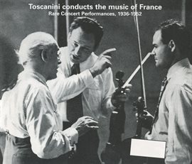 Cover image for Arturo Toscanini Conducts The Music Of France