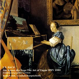 Imagen de portada para Bach: The Art Of Fugue Bwv 1080