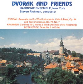 Cover image for Dvorak: Serenade In D Minor / Slavonic Dance No. 7 / Krommer: Concerto For 2 Horns / Myslivecek: ...
