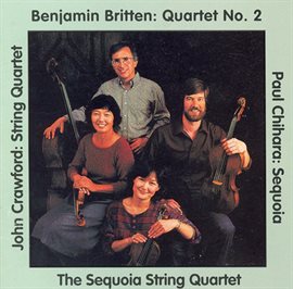 Cover image for Britten: String Quartet No. 2 / Crawford, J.: String Quartet No. 2 / Chihara: Ellington Fantasy /...