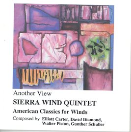 Cover image for Schuller, G.: Suite For Wind Quintet / Piston, W.: Wind Quintet / Carter, E.: 8 Etudes And A Fant...