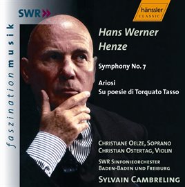 Imagen de portada para Henze: Symphony No. 7 / Ariosi On Poems By Torquato Tasso