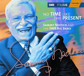 Cover image for Nestico: No Time Like The Present