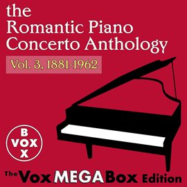 Cover image for The Romantic Piano Concerto Anthology, Vol. 3