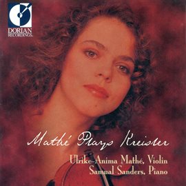 Cover image for Ulrike-Anima Mathe Plays Kreisler