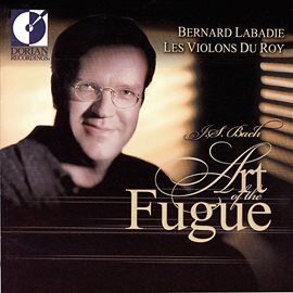 Cover image for Bach, J.s.: Art Of The Fugue (the) (arr. B. Labadie)