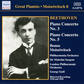 Cover image for Beethoven: Piano Concertos Nos. 3 And 5 (moiseiwitsch, Vol. 8) (1950, 1938)