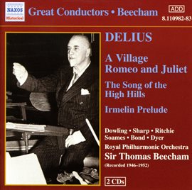 Cover image for Delius: Village Romeo And Juliet (a) (beecham) (1946-1952)