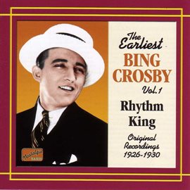 Cover image for Crosby, Bing: Rhythm King (1926-1930)