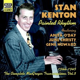 Imagen de portada para Kenton, Stan: Macgregor Transcriptions, Vol. 5 (1944-1945)