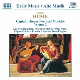 Cover image for Hume: Captain Humes Poeticall Musicke, Vol. 2