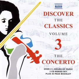 Cover image for Discover The Classics, Vol. 3: The Concerto