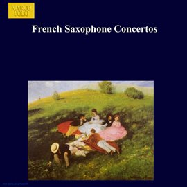Cover image for French Saxophone Concertos