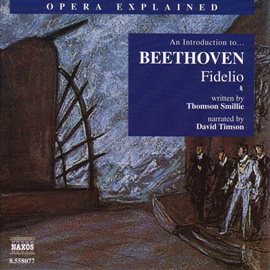 Cover image for Opera Explained: Beethoven - Fidelio