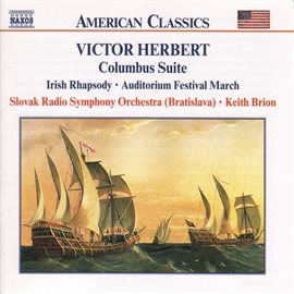 Cover image for Herbert, V.: Columbus Suite / Irish Rhapsody