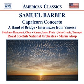 Cover image for Barber: Capricorn Concerto / A Hand Of Bridge / Canzonetta / Intermezzo