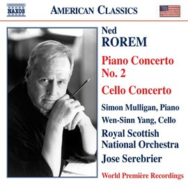 Cover image for Rorem: Piano Concerto No. 2 - Cello Concerto