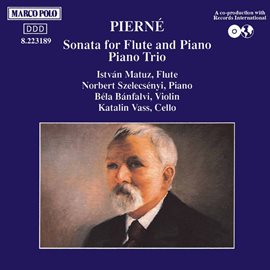 Cover image for Pierne: Flute Sonata / Piano Trio