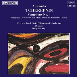 Cover image for Tcherepnin, A.: Symphony No. 4 / Suite Op. 87 / Russian Dances