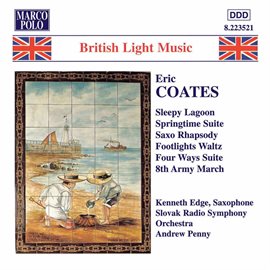 Cover image for Coates, E.: Springtime Suite / Four Ways Suite