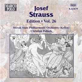 Imagen de portada para Strauss, Josef: Edition - Vol. 26