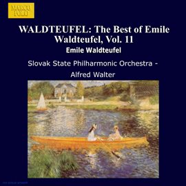 Cover image for Waldteufel: The Best Of Emile Waldteufel, Vol. 11
