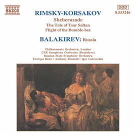 Cover image for Rimsky-Korsakov: Scheherazade - Balakirev: Russia