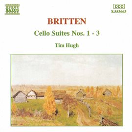 Cover image for Britten: Cello Suites Nos. 1-3