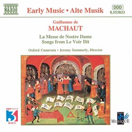 Cover image for Machaut: Messe De Nostre Dame (la) - Le Voir Dit