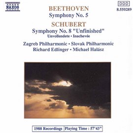 Cover image for Beethoven: Symphony No. 5 In C Minor, Op. 67 - Schubert: Symphony No. 8 In B Minor, D. 759 "Unfi...