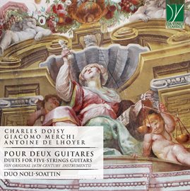 Cover image for Doisy, Merchi, De Lhoyer: Pour Deux Guitares, Duets For Five-Strings Guitars