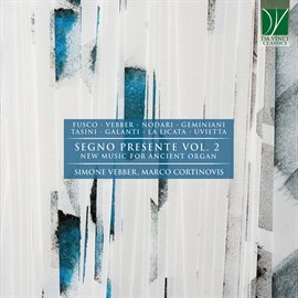 Cover image for Fusco, Vebber, Nodari, Geminiani, Tasini, Galanti, La Licata, Uvietta: Segno Presente Vol. 2, New...