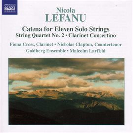 Cover image for Lefanu: Catena / String Quartet No. 2 / Clarinet Concertino
