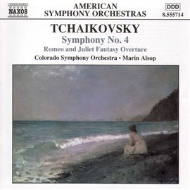Cover image for Tchaikovsky: Symphony No. 4 / Romeo And Juliet