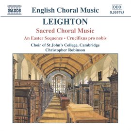 Cover image for Leighton: An Easter Sequence & Crucifixus Pro Nobis