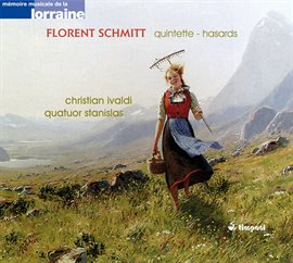 Imagen de portada para Schmitt, F.: Piano Quintet, Op. 51 / Hasards