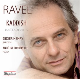 Cover image for Ravel: Kaddish Mélodies